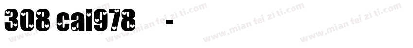 308 cai978字体字体转换